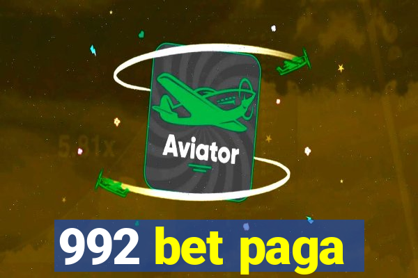 992 bet paga